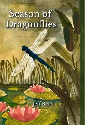 Temporada de libélulas: Poemas - Season of Dragonflies: Poems