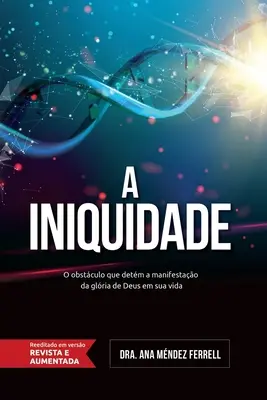 La Iniquidad - A Iniquidade