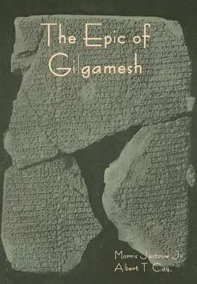 La epopeya de Gilgamesh - The Epic of Gilgamesh