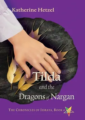 Tilda y los dragones de Nargan - Tilda and the Dragons of Nargan