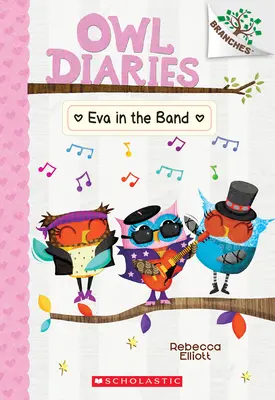 Eva en la banda: Un libro de ramas (Diarios de la lechuza #17) - Eva in the Band: A Branches Book (Owl Diaries #17)