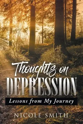 Reflexiones sobre la depresión: Lecciones de mi viaje - Thoughts on Depression: Lessons from My Journey