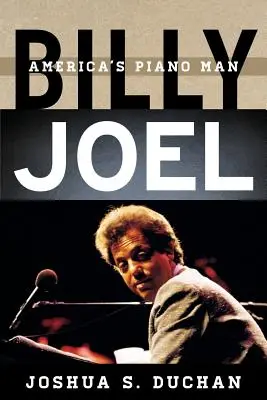 Billy Joel: el pianista americano - Billy Joel: America's Piano Man