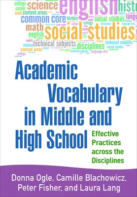 Vocabulario académico en secundaria y bachillerato: Prácticas eficaces en todas las disciplinas - Academic Vocabulary in Middle and High School: Effective Practices Across the Disciplines