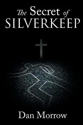 El secreto de Silverkeep - The Secret of Silverkeep