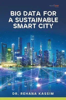 Big Data para una ciudad inteligente sostenible - Big Data for a Sustainable Smart City