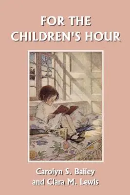 Por la hora de los niños (Clásicos de ayer) - For the Children's Hour (Yesterday's Classics)