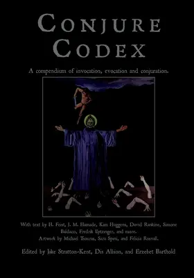 Conjure Codex V: Compendio de invocación, evocación y conjuración - Conjure Codex V: A Compendium of Invocation, Evocation, and Conjuration