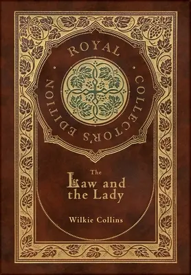 La ley y la dama (Edición Real para coleccionistas) (Estuche laminado de tapa dura con sobrecubierta) - The Law and the Lady (Royal Collector's Edition) (Case Laminate Hardcover with Jacket)