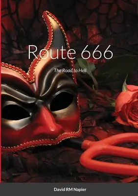 Ruta 666 El camino al infierno - Route 666: The Road to Hell