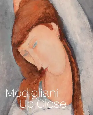 Modigliani de cerca - Modigliani Up Close