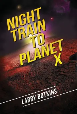 Tren nocturno al Planeta X - Night Train to Planet X