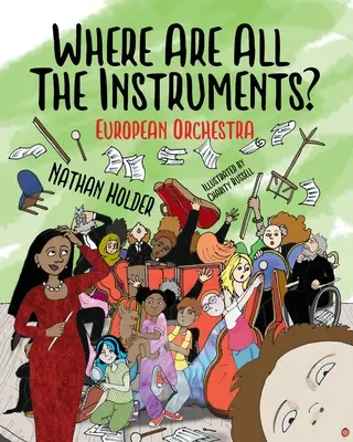 ¿Dónde están todos los instrumentos? Orquesta europea - Where Are All The Instruments? European Orchestra