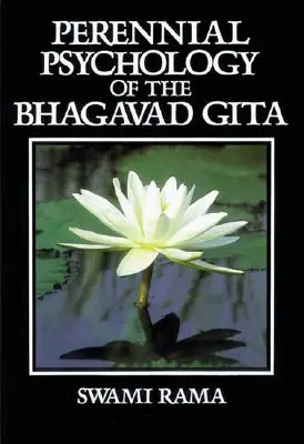 Psicología Perenne del Bhagavad-Gita - Perennial Psychology of the Bhagavad-Gita