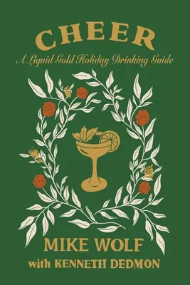 Alegría: Guía de bebidas navideñas de oro líquido - Cheer: A Liquid Gold Holiday Drinking Guide