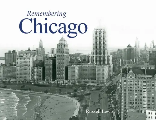 Recordando Chicago - Remembering Chicago