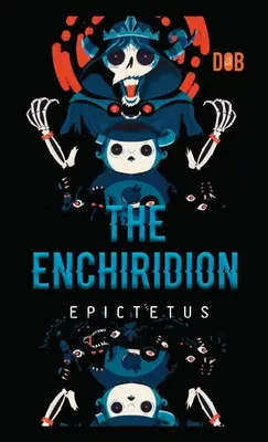 El Enquiridión - The Enchiridion