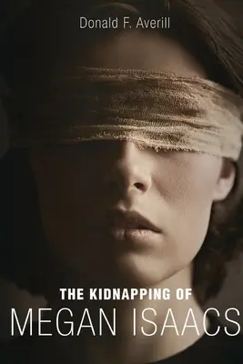 El secuestro de Megan Isaacs - The Kidnapping Of Megan Isaacs