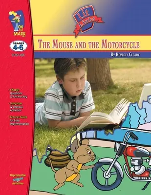El ratón y la moto, de Beverly Cleary Estudio de la novela Grados 4-6 - The Mouse & the Motorcycle, by Beverly Cleary Novel Study Grades 4-6