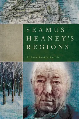 Regiones de Seamus Heaney - Seamus Heaney's Regions