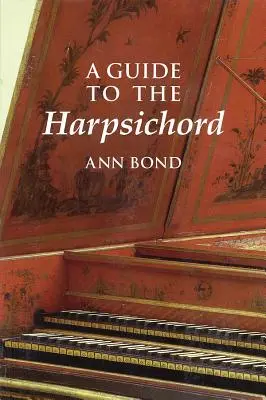 Guía del clavicordio - A Guide to the Harpsichord