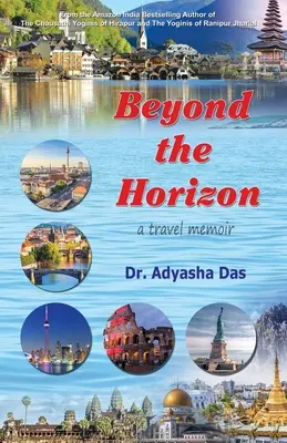 Más allá del horizonte: Memorias de un viaje - Beyond the Horizon: A Travel Memoir