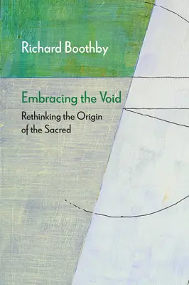 Abrazar el vacío: Repensar el origen de lo sagrado - Embracing the Void: Rethinking the Origin of the Sacred