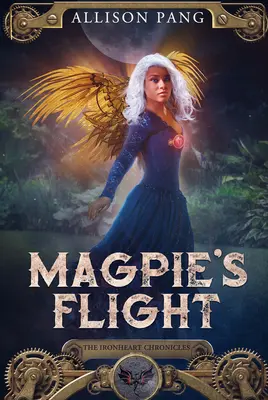 El vuelo de la urraca: Volumen 3 - Magpie's Flight: Volume 3