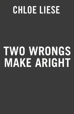 Dos males hacen un bien - Two Wrongs Make a Right