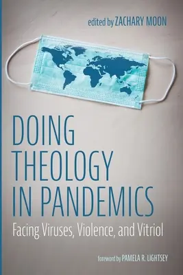 Hacer teología en pandemias - Doing Theology in Pandemics