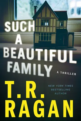 Una familia tan hermosa: Un thriller - Such a Beautiful Family: A Thriller