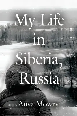 Mi vida en Siberia, Rusia - My Life in Siberia, Russia