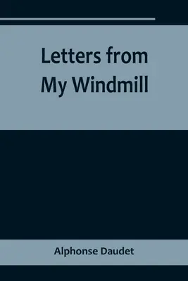 Cartas de mi molino - Letters from My Windmill