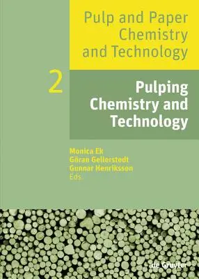 Química y tecnología de la pasta de papel - Pulping Chemistry and Technology