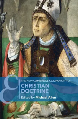 El nuevo libro de Cambridge sobre doctrina cristiana - The New Cambridge Companion to Christian Doctrine