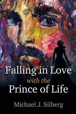 Enamorarse del Príncipe de la Vida - Falling in Love with the Prince of Life