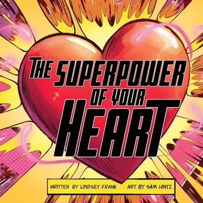 El superpoder de tu CORAZÓN - The Superpower of Your HEART