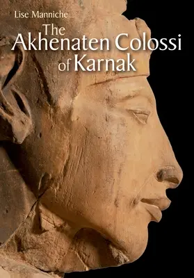 Los colosos de Akenatón de Karnak - The Akhenaten Colossi of Karnak