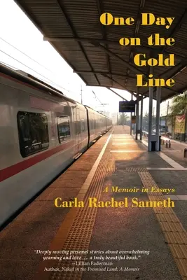 Un día en la Gold Line: Unas memorias en ensayos - One Day on the Gold Line: A Memoir in Essays