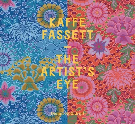 Kaffe Fassett: la mirada del artista - Kaffe Fassett: The Artist's Eye