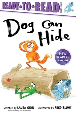 El perro puede esconderse Listo para leer ¡Listo para jugar! - Dog Can Hide: Ready-To-Read Ready-To-Go!