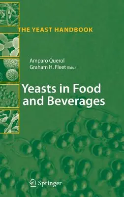 Las levaduras en la alimentación y las bebidas - Yeasts in Food and Beverages