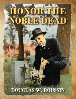 Honrar a los nobles muertos - Honor the Noble Dead