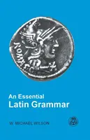 Gramática esencial del latín - An Essential Latin Grammar