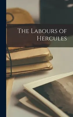 Los trabajos de Hércules - The Labours of Hercules