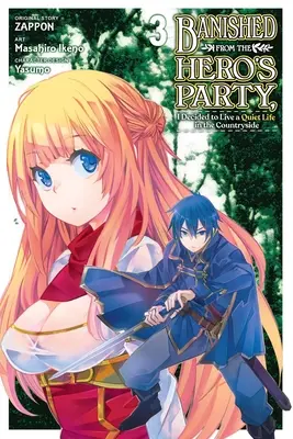 Desterrado del Partido del Héroe, Decidí Vivir una Vida Tranquila en el Campo, Vol. 3 (Manga) - Banished from the Hero's Party, I Decided to Live a Quiet Life in the Countryside, Vol. 3 (Manga)