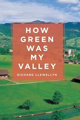 Qué verde era mi valle - How Green Was My Valley