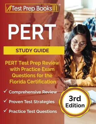 PERT Guía de Estudio: PERT Test Prep Review with Practice Exam Questions for the Florida Certification [3ª Edición] - PERT Study Guide: PERT Test Prep Review with Practice Exam Questions for the Florida Certification [3rd Edition]