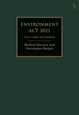 Medio ambiente ACT 2021: Texto, guía y análisis - Environment ACT 2021: Text, Guide and Analysis