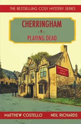 Hacerse el muerto: Un misterio de Cherringham Cosy - Playing Dead: A Cherringham Cosy Mystery